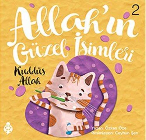 Allah'ın Güzel İsimleri 2-Kuddüs Allah