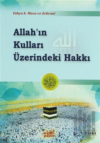 Allah'ın Kulları Üzerindeki Hakkı