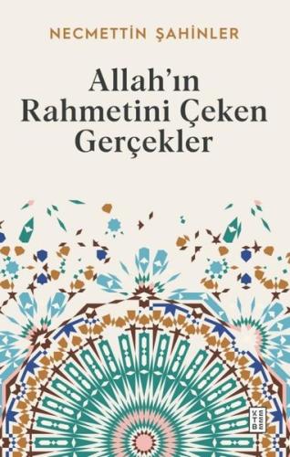 Allah'ın Rahmetini Çeken Gerçekler | Kitap Ambarı