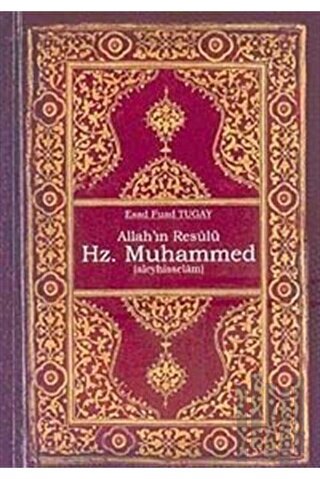 Allah'ın Resulü Hz. Muhammed (a.s)