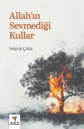 Allah'ın Sevmediği Kullar | Kitap Ambarı