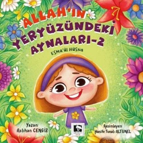 Allah'ın Yeryüzündeki Aynaları 2 - Esma'ül Hüsna | Kitap Ambarı