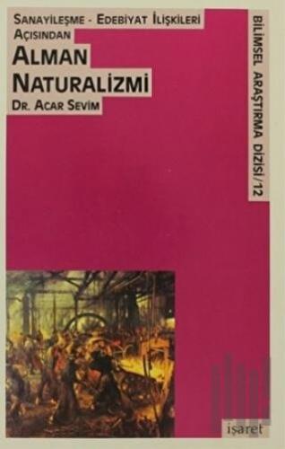 Alman Naturalizmi | Kitap Ambarı