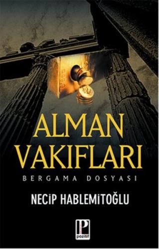 Alman Vakıfları Bergama Dosyası | Kitap Ambarı