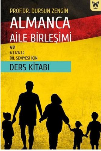 Almanca Aile Birleşimi ve A.1.1 - A.1.2 Dil Seviyesi için Ders Ktiabı 