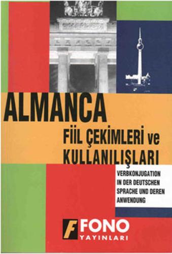 Almanca Fiil Çekimleri ve Kullanışları | Kitap Ambarı
