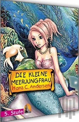 Almanca Hikaye Die Kleine Seejungfrau Sesli Dinlemeli | Kitap Ambarı