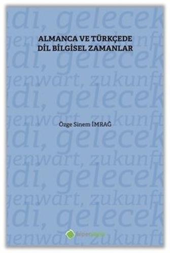 Almanca ve Türkçe'de Dil Bilgisel Zamanlar