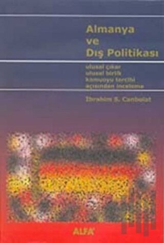 Almanya ve Dış Politikası | Kitap Ambarı