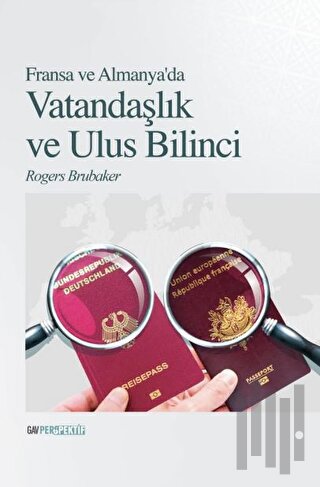 Almanya Ve Fransa’da Vatandaşlık Ve Ulus Bilinci | Kitap Ambarı