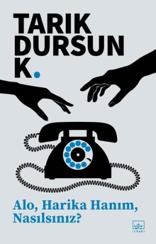 Alo Harika Hanım Nasılsınız? | Kitap Ambarı