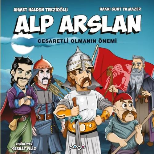 Alp Arslan - Cesaretli Olmanın Önemi | Kitap Ambarı