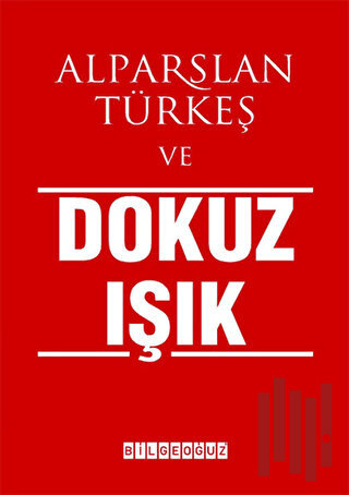 Alparslan Türkeş ve Dokuz Işık | Kitap Ambarı