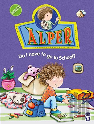 Alper Do I Have To Go To School? | Kitap Ambarı