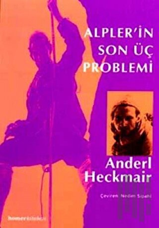 Alpler’in Son Üç Problemi