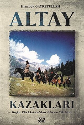 Altay Kazakları | Kitap Ambarı