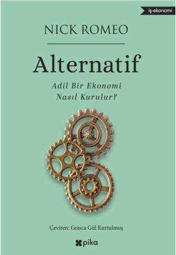 Alternatif - Adil Bir Ekonomi Nasıl Kurulur? | Kitap Ambarı