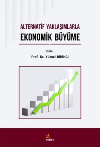Alternatif Yaklaşımlarla Ekonomik Büyüme | Kitap Ambarı