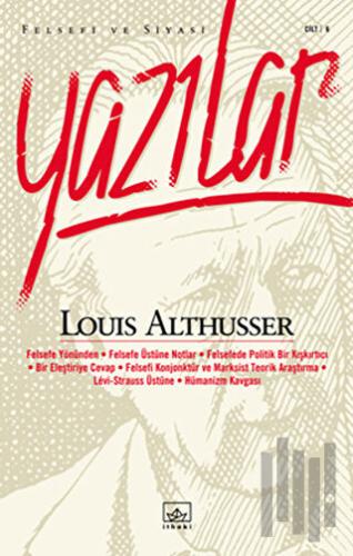 Althusser’den Önce Louis Althusser Felsefi ve Siyasi Yazılar Cilt 2 | 