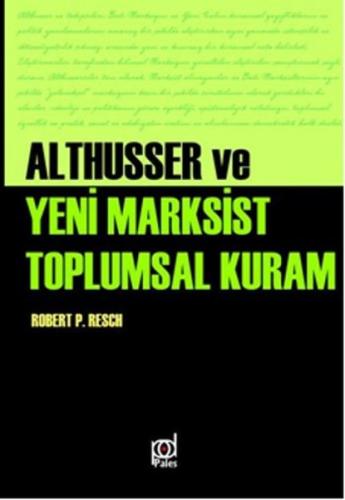Althusser Ve Yeni Marksist Toplumsal Kuram