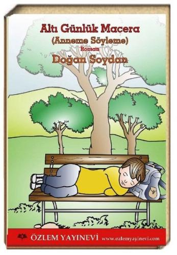 Altı Günlük Macera | Kitap Ambarı