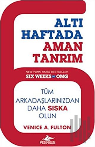 Altı Haftada Aman Tanrım