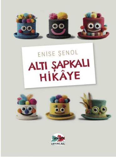 Altı Şapkalı Hikaye | Kitap Ambarı