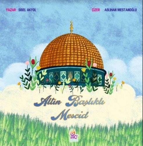 Altın Başlıklı Mescid | Kitap Ambarı