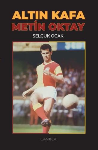 Altın Kafa Metin Oktay