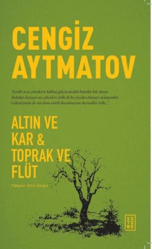 Altın ve Kar&Toprak ve Flüt | Kitap Ambarı