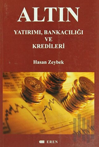 Altın Yatırımı, Bankacılığı ve Kredileri
