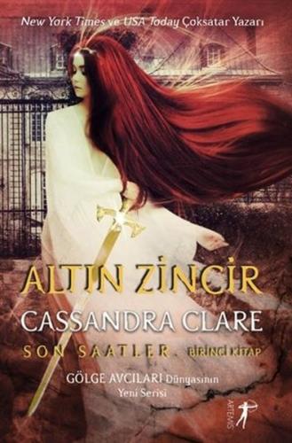 Altın Zincir - Son Saatler Birinci Kitap (Ciltli) | Kitap Ambarı
