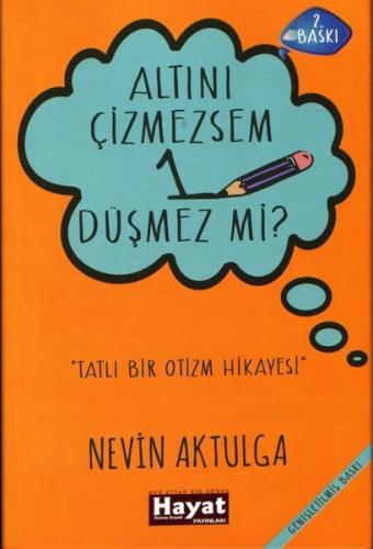 Altını Çizmezsem 1 - Düşmez mi?