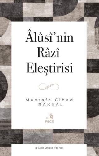 Alusi'nin Razi Eleştirisi