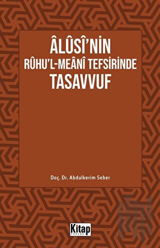 Alusi'nin Ruhu'l-Meanî Tefsirinde Tasavvuf