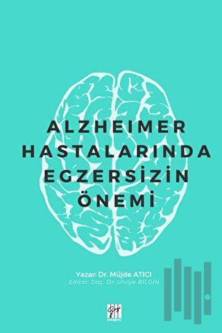 Alzheimer Hastalarında Egzersizin Önemi