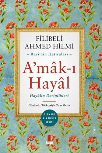 A’mak-ı Hayal (Günümüz Türkçesiyle Tam Metin) | Kitap Ambarı