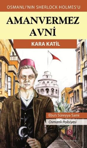 Aman Vermez Avni - Kara Katil | Kitap Ambarı