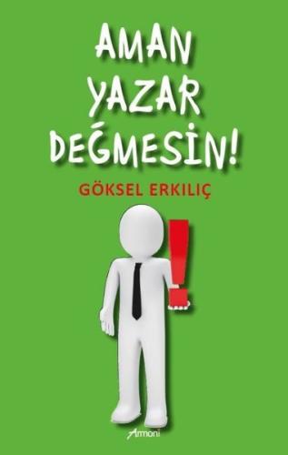 Aman Yazar Değmesin! | Kitap Ambarı