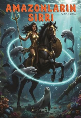 Amazonların Sırrı | Kitap Ambarı