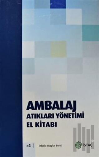 Ambalaj Atıkları Yönetimi El Kitabı (Ciltli)
