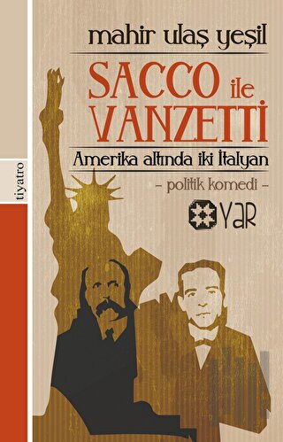 Amerika Altında İki İtalyan: Sacco İle Vanzetti | Kitap Ambarı