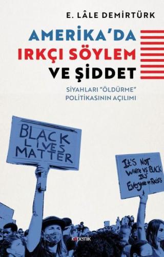 Amerika'da Irkçı Söylem ve Şiddet | Kitap Ambarı