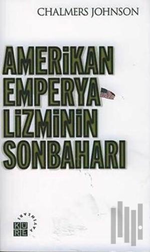 Amerikan Emperyalizminin Sonbaharı