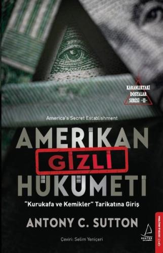 Amerikan Gizli Hükümeti - Kurukafa ve Kemikler Tarikatına Giriş - Kara