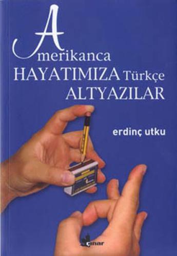 Amerikanca Hayatımıza Türkçe Altyazılar | Kitap Ambarı