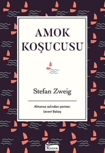 Amok Koşucusu (Ciltli) | Kitap Ambarı