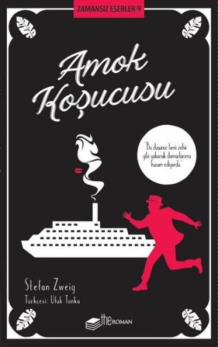 Amok Koşucusu: Zamansız Eserler-9 | Kitap Ambarı