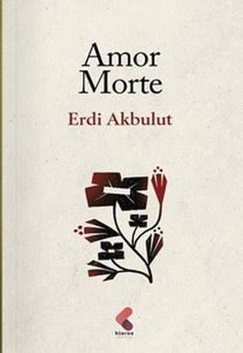 Amor Morte | Kitap Ambarı