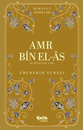 Amr Bin El-As(Radıyallahu Anh) Hidayet Yıldızları | Kitap Ambarı